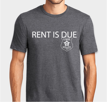 Lease Police LTD™ Apparel "Rent Is Due" Tee