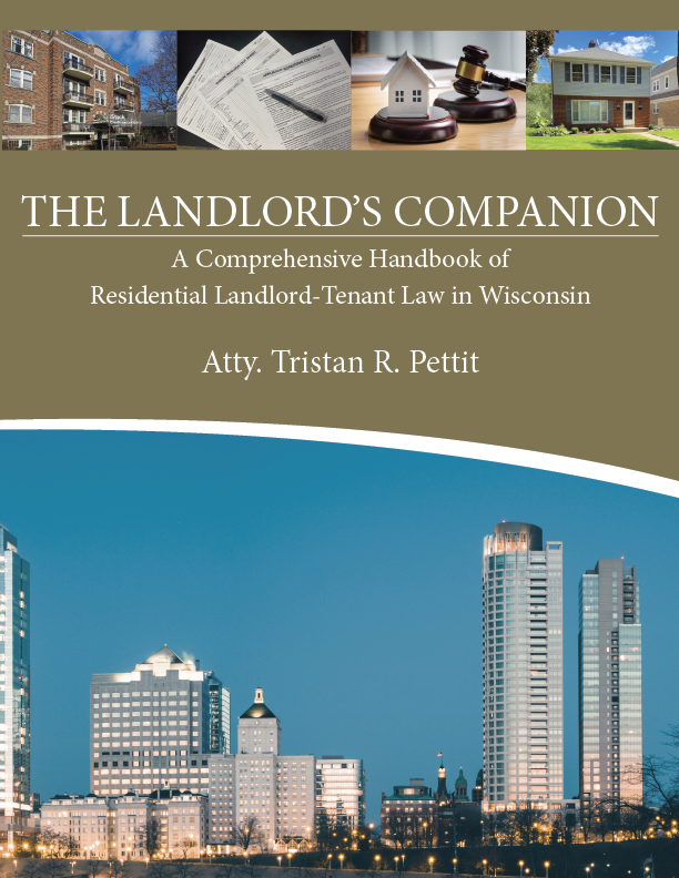 THE LANDLORD'S COMPANION by Atty. Tristan R. Pettit – Wisconsin