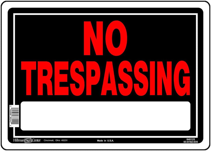 No Trespassing 10 x 14 Aluminum Sign