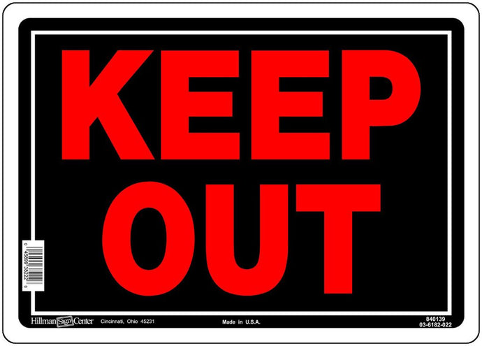 Keep Out 10 x 14 Aluminum Sign