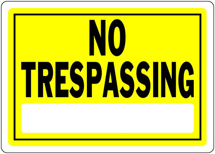 No Trespassing 10 x 14 Aluminum Sign