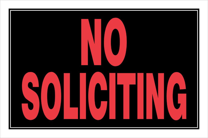 No Soliciting 8 x 12 PVC Sign