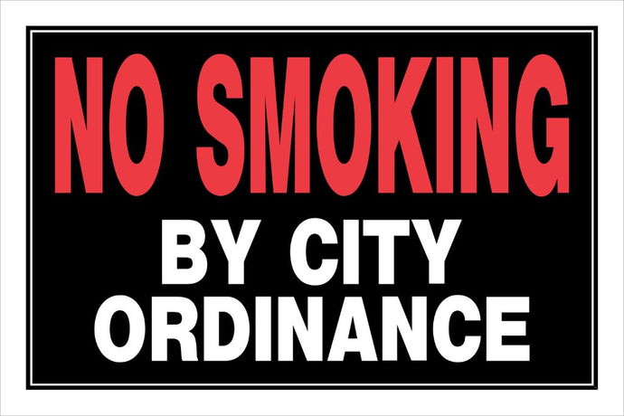 No Smoking by City Ordinance 8 x 12 PVC Sign
