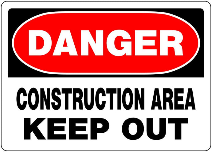 Danger Construction Area Keep Out 10 x 14 Aluminum Sign