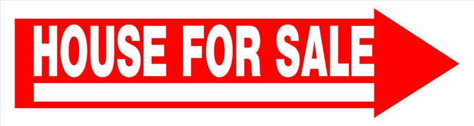 House For Sale 6 x 24 Corrugated PVC Sign