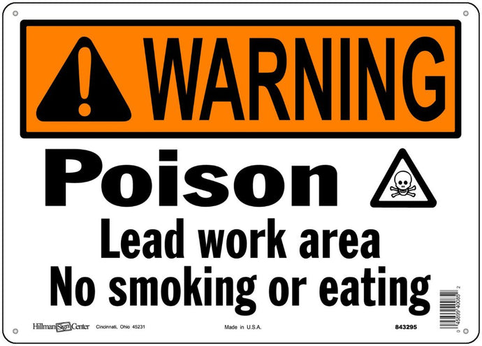 Warning Poison Lead Work Area 10 x 14 Aluminum Sign