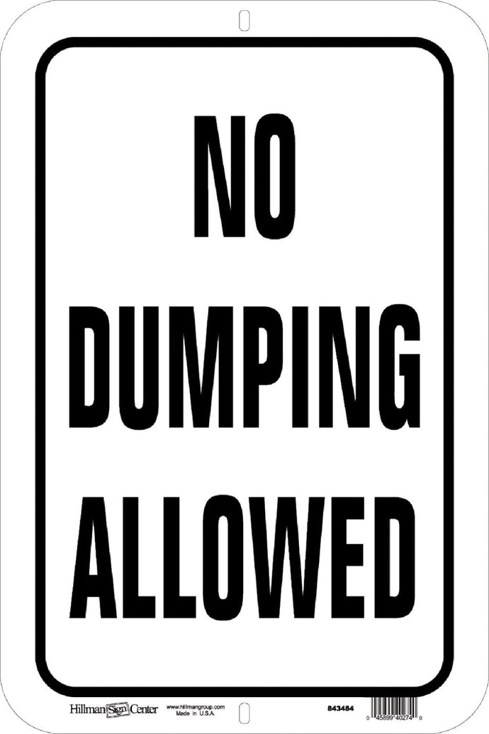No Dumping 12 x 18 Aluminum Sign