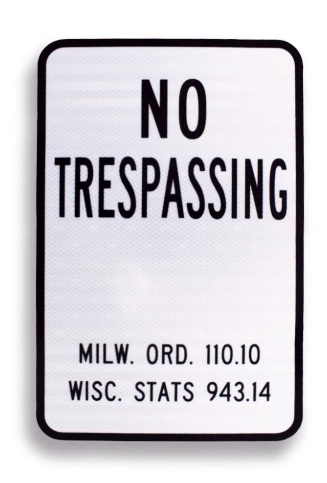 WIS No Trespassing 12 x 18 EGP Aluminum Sign & WI Statute