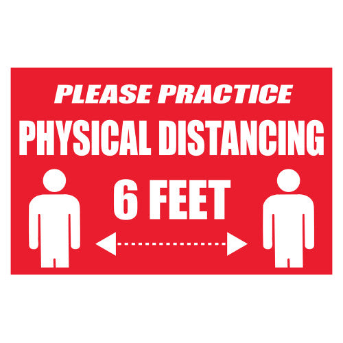 Please Practice Physical Disancing Sign (COVID-19)