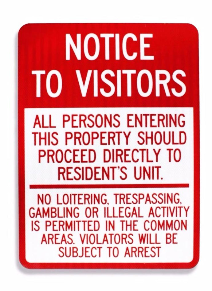 Notice to Visitors 18 x 24 EGP Aluminum Sign