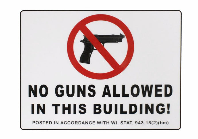 No Guns Allowed 8.5 x 11 Laminated Sign with WI Statute