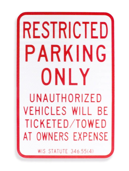 Restricted Parking Only 12 x 18 Aluminum Sign